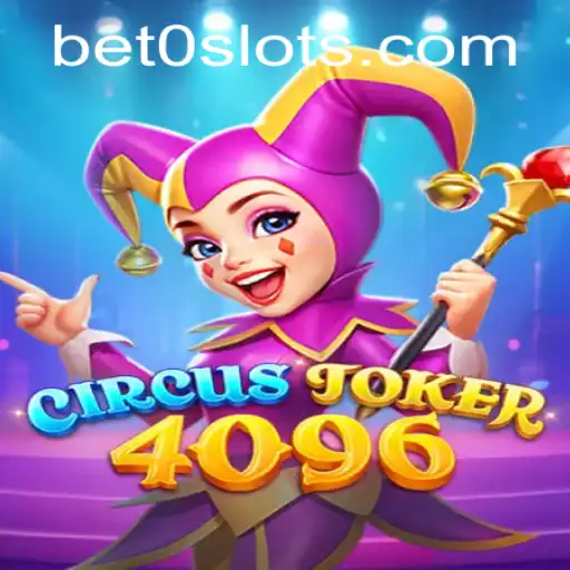 Discover the Exciting World of CircusJoker4096 and Bet0